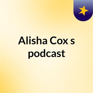 Alisha Cox's podcast