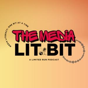 Media Lit Bit podcast