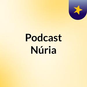 Podcast Núria