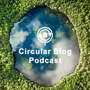 Circular Blog Podcast