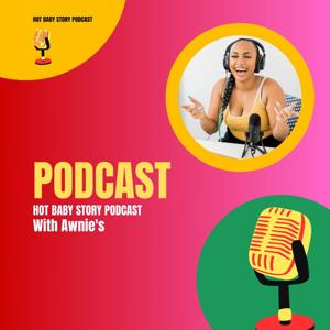 HOT BABY STORY PODCAST