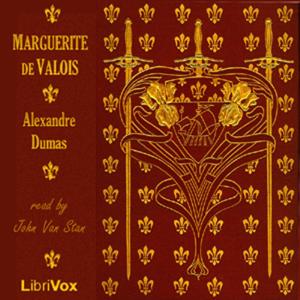 Marguerite de Valois by Alexandre Dumas (1802 - 1870)
