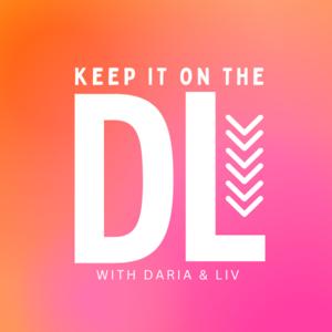 Keep It On The DL