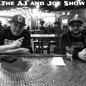 The AJ and Joe Show