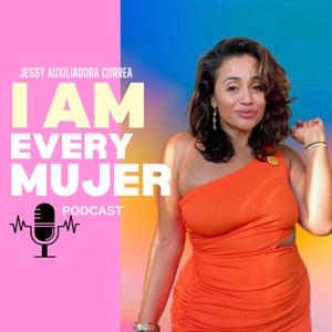 I AM Every Mujer