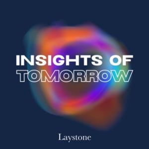Insights of Tomorrow by Laystone