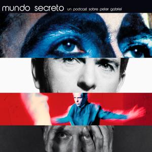 Mundo Secreto: Un podcast sobre Peter Gabriel
