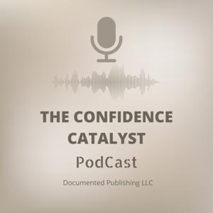 The Confidence Catalyst