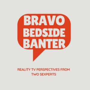 Bravo Bedside Banter