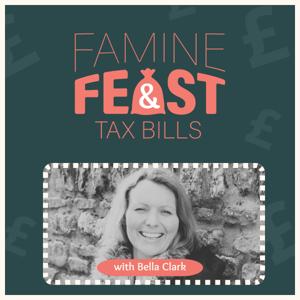 Famine, Feast & Tax Bills