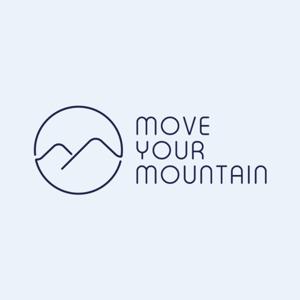 MOVE YOUR MOUNTAIN