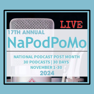 Official National Podcast Post Month 2024 Podcast