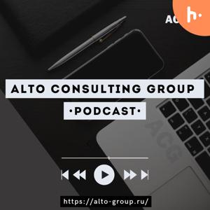 Alto Consulting Group Podcast