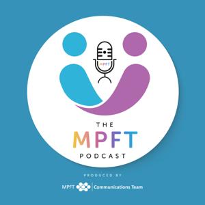 The MPFT Podcast