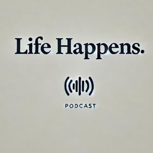 Life Happens