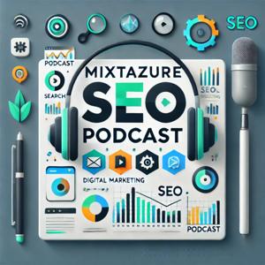 The Mixtazure SEO Show