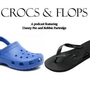 Crocs and Flops