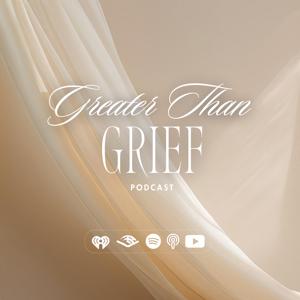 Greater Than Grief