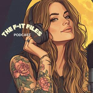 The F-It Files