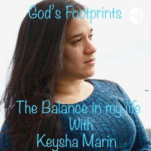 God's Footprints With Keysha Marin