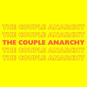 The Couple Anarchy