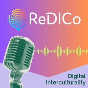 ReDICo: The Podcast for Digital Interculturality