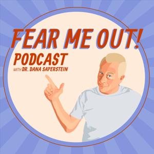 Fear Me Out :: A Psychology Podcast