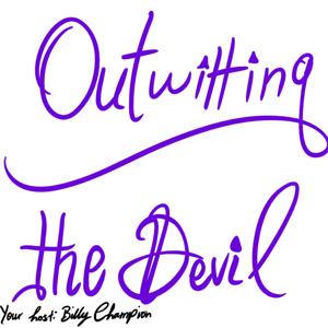 Outwitting The Devil Podcast