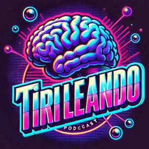 Tirileando podcast