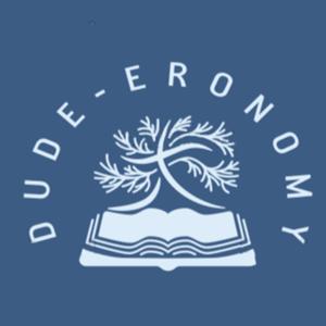 Dude-Eronomy