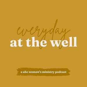 Everyday At The Well