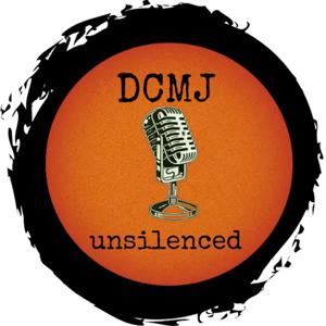 DCMJ unsilenced