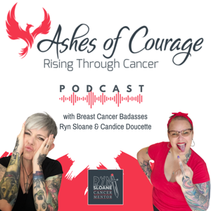 Ashes of Courage - Rising Through Cancer