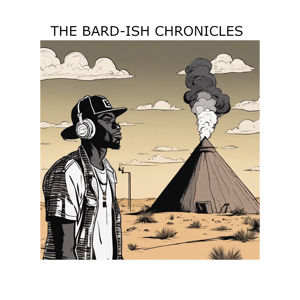 The Bard-ish Chronicles