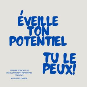 Éveille ton potentiel
