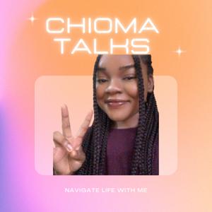Chioma Talks