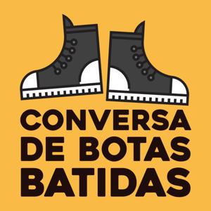 Conversa de Botas Batidas