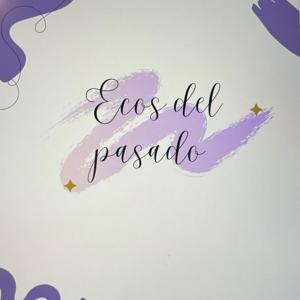 Ecos del pasado