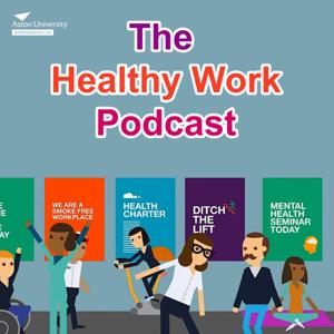 The Healthy Work Podcast