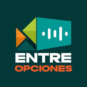 Entre Opciones Podcast