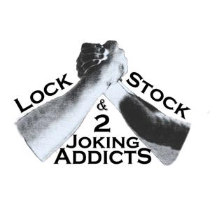 Lock Stock and 2 Joking Addicts