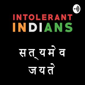 Intolerant Indians