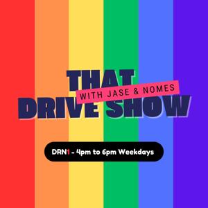 That Drive Show w/ Jase and Nomes