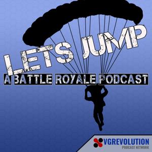 Lets Jump - A Battle Royale Podcast