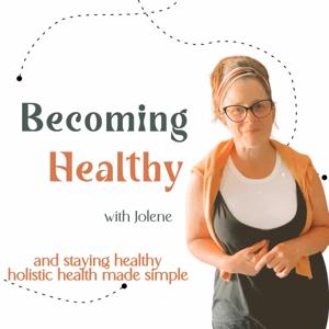 Becoming Healthy