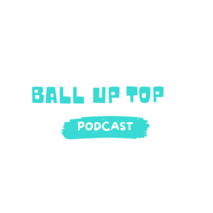 Ball Up Top