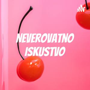 Neverovatno Iskustvo