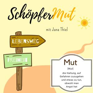Schöpfermut Podcast