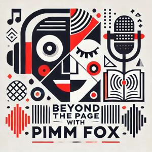 Beyond the Page with Pimm Fox