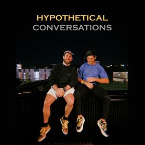 Hypothetical Conversations
